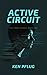 Active Circuit: The Codex Series Book 2