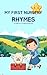 My First Nursery Rhymes: A Collection of Beloved Rhymes