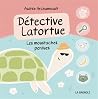 Détective Latortue: Les moustaches perdues