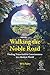 Walking the Noble Road: Finding Transcendent Consciousness in a Modern World