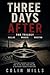 Three Days After: The Trilogy