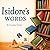 Isidore's Words