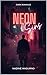 Neon Sins (German Edition)