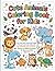 Cute Animals Coloring Book for Kids: Fun and Easy Coloring Pages of Small and Cute Animals, Sea Animals, Farm Animals, Forest and Wild Creatures for Boys and Girls Ages 3-8
