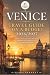 VENICE TRAVEL GUIDE ON A BUDGET 2026/2027 by Elara Bennett