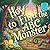 How to Find the ABC Monster: A Funny Rhyming Alphabet Adventure for Kids Ages 3–6 About Letters, Learning, and Imagination