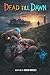 Dead Till Dawn (Cerulean Series Book 2)