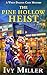 The Pine Hollow Heist: A Wren Dalton Cozy Mystery