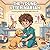 The Young Veterinarian: A Story Coloring Book for Kids and Adults
