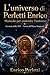 L’universo di Perletti Enrico: Manuale per costruire l’universo (Italian Edition)