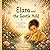 Elara and the Gentle Hold: A story about love, letting go, and holding gently