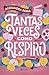 Tantas veces como respiro: ...