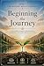 The Modern Mind's Journey : Beginning the Journey-Book 1: A No-Nonsense Guide to Starting Your Practice