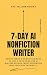 7-Day AI Nonfiction Writer:...