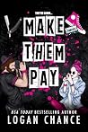 Make Them Pay: A ...