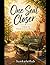 One Seat Closer: A Clean YA Friends-to-Lovers Romance