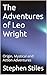 The Adventures of Leo Wright: Origin, Mystical and Action Adventures