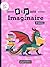 3 histoires (8 - 11 ans) : Imaginaire #1 (French Edition)