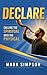 Declare: Calling the Spiritual into the Physical