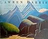 Lawren Harris: North by west : the Arctic and Rocky Mountain paintings of Lawren Harris, 1924-1931 = Lawren Harris : Le grand nord via l'ouest : les ... peints par Lawren Harris de 1924-1931