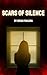 Scars of Silence: English Novelette