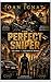 THE PERFECT SNIPER
