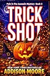 Trick Shot