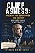 Cliff Asness: The Man Who Outsmarted the Market: From Academic Theories to the Rise of AQR Capital