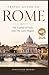 Travel Guide To ROME : The Capital Of Italy And The Lazio Region 2026