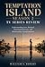 Temptation Island Season 2 TV Series Review: Understanding Love, Betrayal, Emotional Pressure, and Relationship Transformation