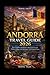 ANDORRA TRAVEL GUIDE 2026: Your Complete Handbook to Mountain Escapes, Hidden Villages, Ski Adventures, and Cultural Gems (Travel Tales books)