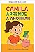 Camila Learns to Save