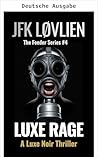 Luxuswut (Die Feeder-Reihe 4) (German Edition)