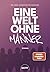 Eine Welt ohne Männer (German Edition)
