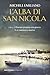 L'alba di San Nicola: 1911. L'Europa prepara una guerra. E si comincia a morire. (Italian Edition)