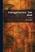 Edgqar Saltus - The Man