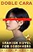 Spanish Novels for Beginners: TWO FACED – A Psychological Thriller (A1 Graded Reader) Spanish Short Stories for Beginners, Spanish Novels for Adult Beginners | DOBLE CARA (Spanish Edition)