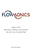 FLOWMONICS: Rebuilding Meaning, Purpose and Worth on Secular Foundations