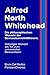 Alfred North Whitehead. Die philosophischen Wurzeln der Bewusstseinsfeldtheorie.: Ständiger Wandel als Tor zum universellen Bewusstsein. ... in deutscher Sprache. (TED)) (German Edition)