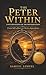 The Peter Within: Strategic Guard: Conversations of Transformation from Self-Effort to Christ-Dependence