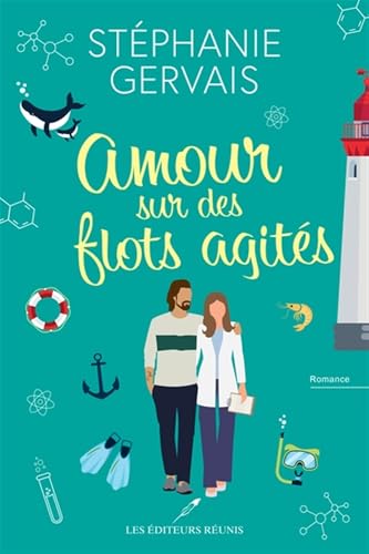 Amour sur des flots agités (French Edition)