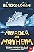 Murder and Mayheim by Ronica Black