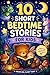10 Short Bedtime Stories For Kids