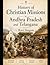 History of Protestant Missions in Andhra Pradesh and Telangana: (1836-1956)