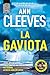 La gaviota: Descubre a la detective Vera Stanhope, protagonista de la serie de televisión Vera (Spanish Edition)