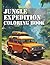Africa Expedition XXL Coloring Book: Discover the African Wilderness: Realistic Safari Vehicles to Color – The Ultimate Coloring Book for Young and Old
