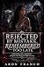 Rejected by Mistake, Rememb...