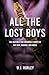 All The Lost Boys: The Invisible and Infamous Stories of Gay Men, Murder, and Media