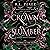 Crown of Slumber: A Sleepin...