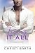Trying It All: An Enemies To Lovers Romance (The Naked Men Series Book 4)